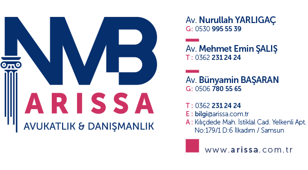 NMB ARISSA - AVUKATLIK & DANIŞMANLIK Adres: Kılıçdede Mah. İstiklal Cad. Yelkenli Apt. 
	  No:179/1 D:6 İlkadım / Samsun
